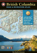Front cover of Benchmark British Columbia, Canada Road & Recreation Atlas