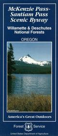 Front cover of Willamette & Deschutes National Forests, McKenzie Pass, Santiam Pass Scenic Byway, national forest map