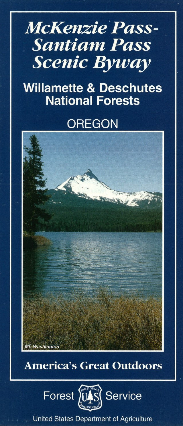 Front cover of Willamette & Deschutes National Forests, McKenzie Pass, Santiam Pass Scenic Byway, national forest map